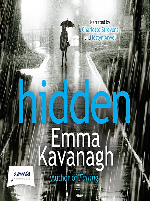 Title details for Hidden by Emma Kavanagh - Available